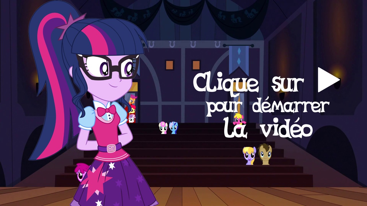 MLP France - Equestria Girls Mini-Series - Saison 1 Episode 01 VF